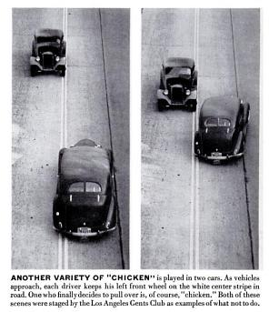 another variety of "chicken" is played in two cars